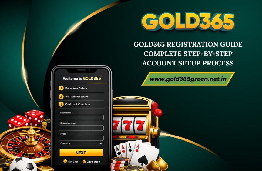Gold365 Registration Guide | Complete Gold365 Account Setup Process